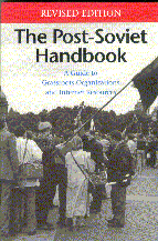 The Post-Soviet Handbook, Revised Edition. Click here!